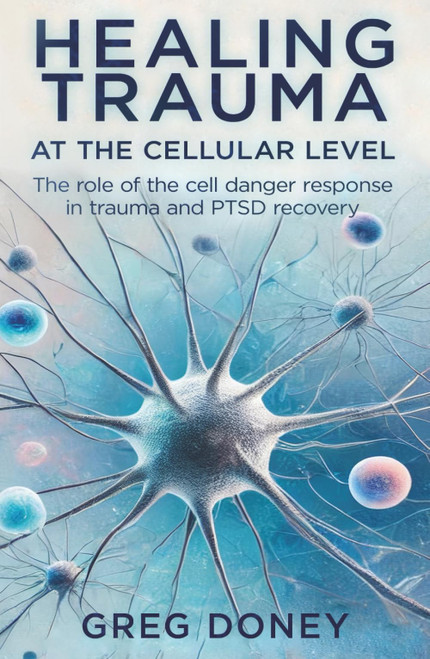 Healing Trauma at the Cellular Level