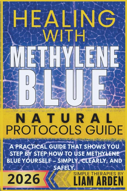Healing with Methylene Blue – The Natural Protocols Guide