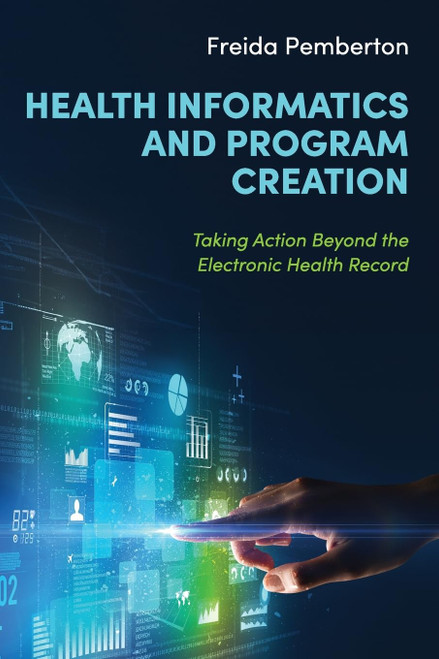 Health Informatics and Program Creation
