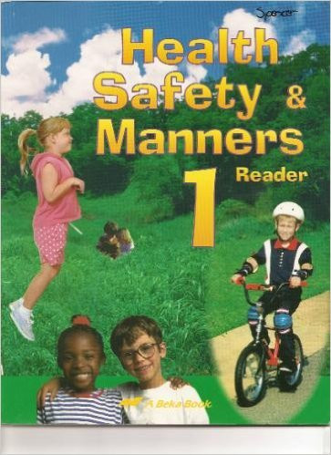 Health, Safety, and Manners Grade 1 Reader ABeka