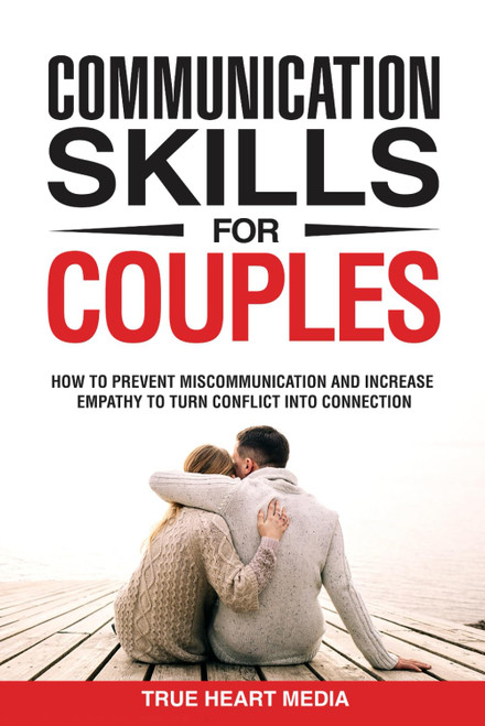 Healthy Communication Skills for Couples
