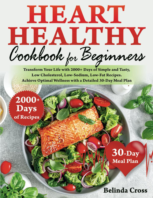 Heart Healthy Cookbook For Beginners