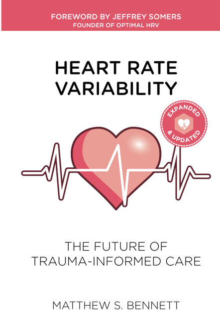 Heart Rate Variability: The Future of Trauma-Informed Care
