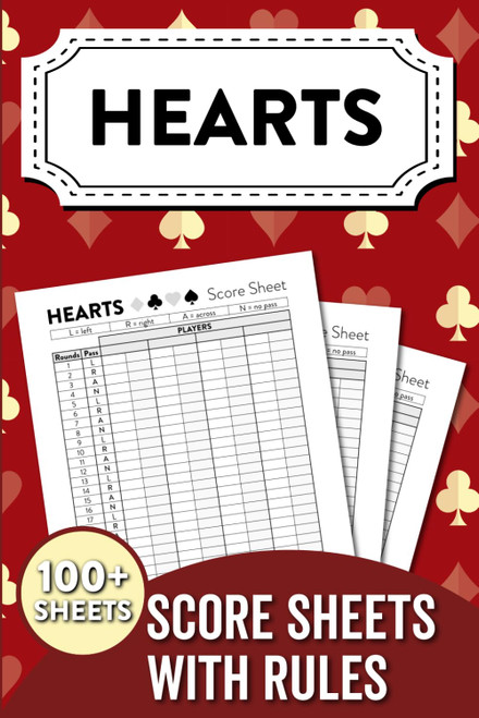 Hearts Score Sheets with Rules: Track Scores and Learn the Rules – Perfect for Beginners and Hearts Lovers!