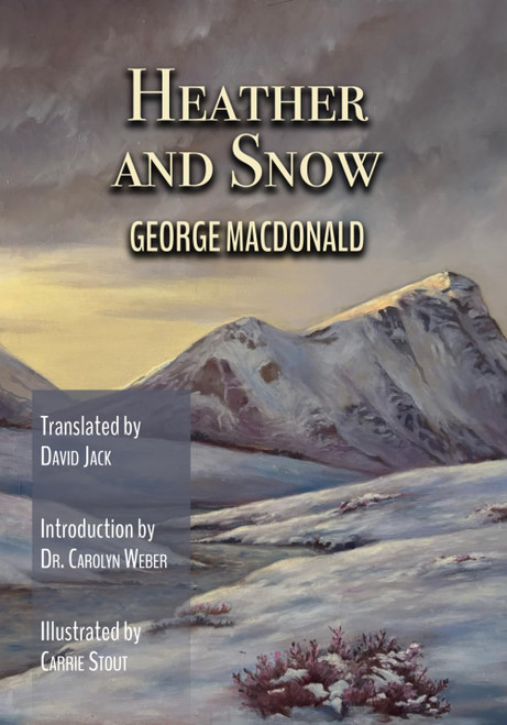 Heather and Snow (Translated) Scots-English Edition