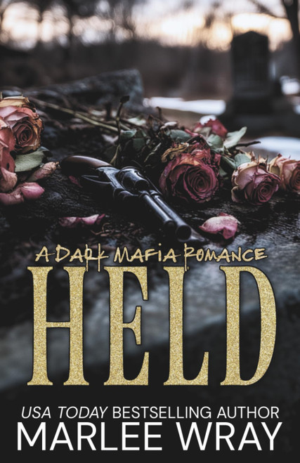 Held: A Dark Mafia Romance (Ruthless Kings)