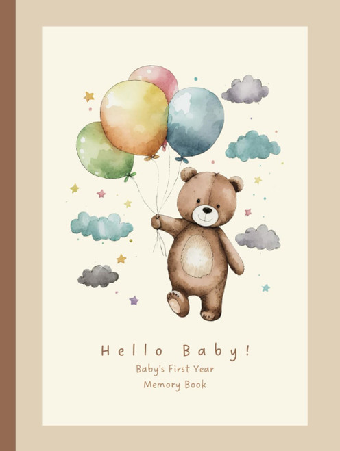 Hello Baby! Baby's First Year Memory Book