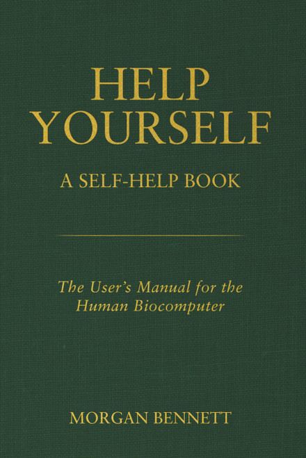 Help Yourself: A Self-Help Book | The User's Manual for the Human
