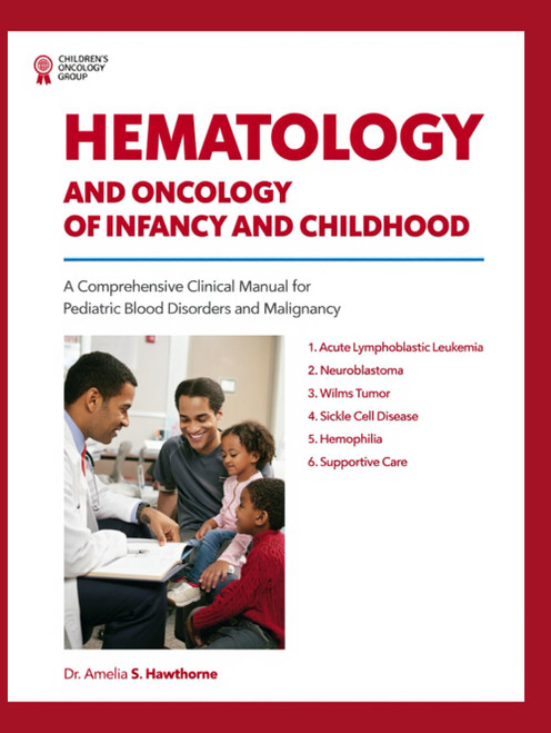 Hematology and Oncology of Infancy and Childhood