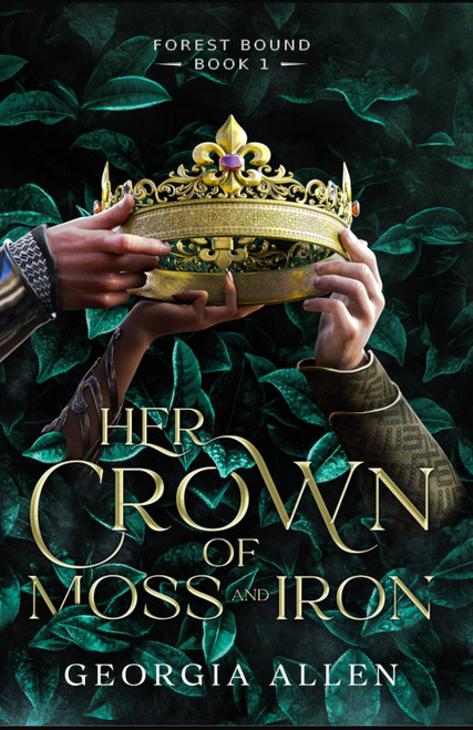 Her Crown of Moss and Iron