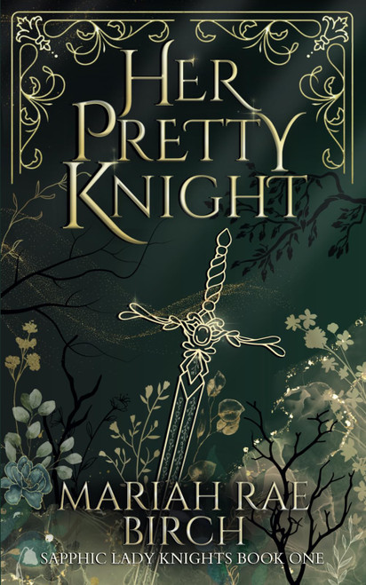 Her Pretty Knight (Sapphic Lady Knights)