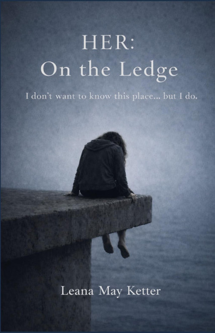 HER: On the Ledge: I don't want to know this place but I do.