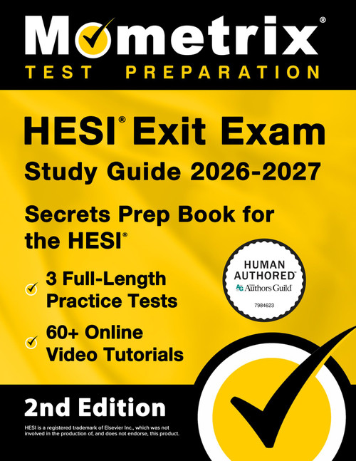 HESI Exit Exam Study Guide 2026-2027 - 3 Full-Length Practice Tests