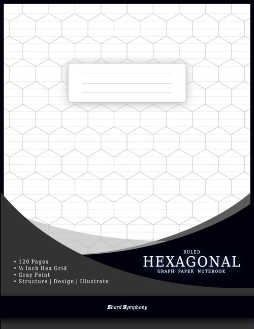 Hexagonal Ruled Graph Paper Notebook (½ in, Gray Feint) Professional Large Ruled Hexagon Grid Pattern