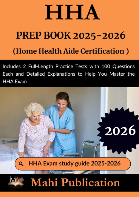 HHA PREP BOOK 2025-2026 . Home Health Aide Certification