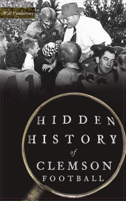 Hidden History of Clemson Football