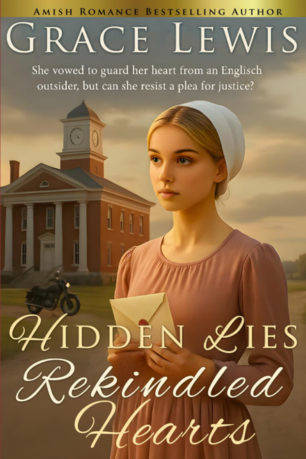 Hidden Lies, Rekindled Hearts: Inspirational Amish Romance