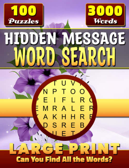 Hidden Message Word Search: Large Print. Hidden Message Word Find Books