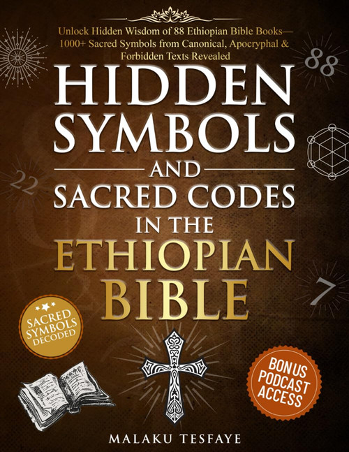 Hidden Symbols and Sacred Codes in the Ethiopian Bible