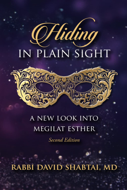 Hiding in Plain Sight: A New Look Into Megilat Esther