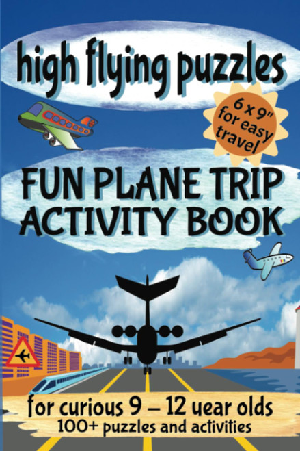 High Flying Puzzles | Fun Plane Activity Book For Curious 9 -12 Year Olds