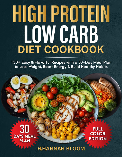 High Protein Low Carb Diet Cookbook