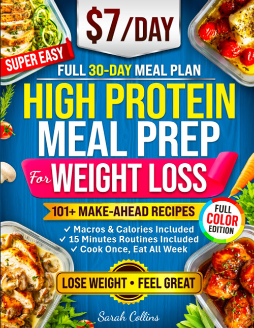 High Protein Meal Prep Cookbook for Weight Loss