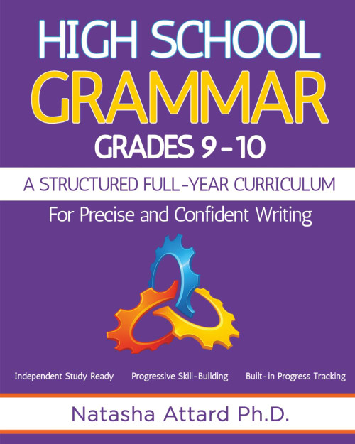 High School Grammar Grades 9-10: A Structured Full-Year Curriculum For
