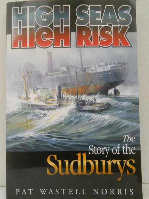 High Seas, High Risk: The Story of the Sudburys