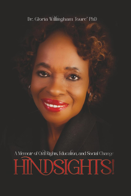 Hindsights: A Memoir of Civil Rights, Education, And Social Change