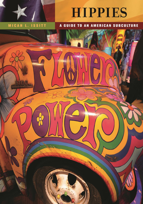 Hippies: A Guide to an American Subculture