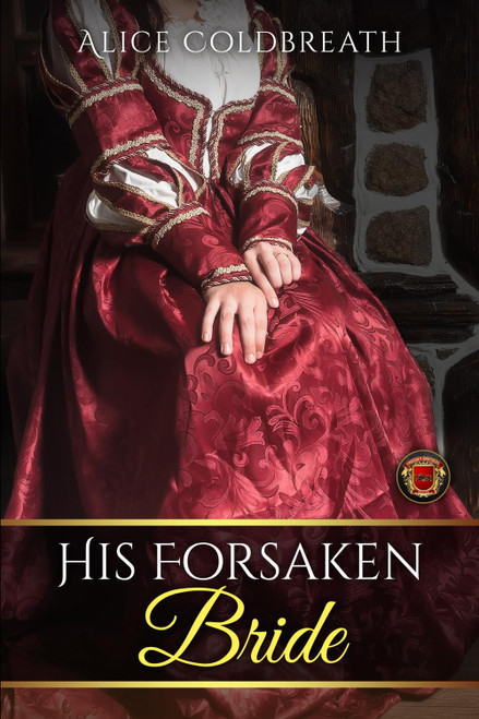 His Forsaken Bride