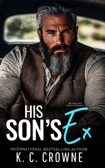His Son's Ex: An Age Gap, Mafia Romance