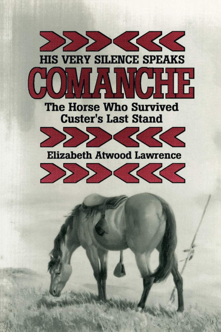 His Very Silence Speaks: Comanche | The Horse Who Survived Custer's Last