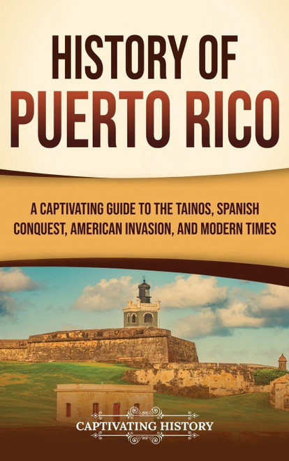 History of Puerto Rico: A Captivating Guide to the Taínos