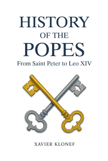 History of the Popes: from Saint Peter to Leo XIV