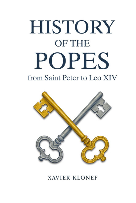 History of the Popes: from Saint Peter to Leo XIV