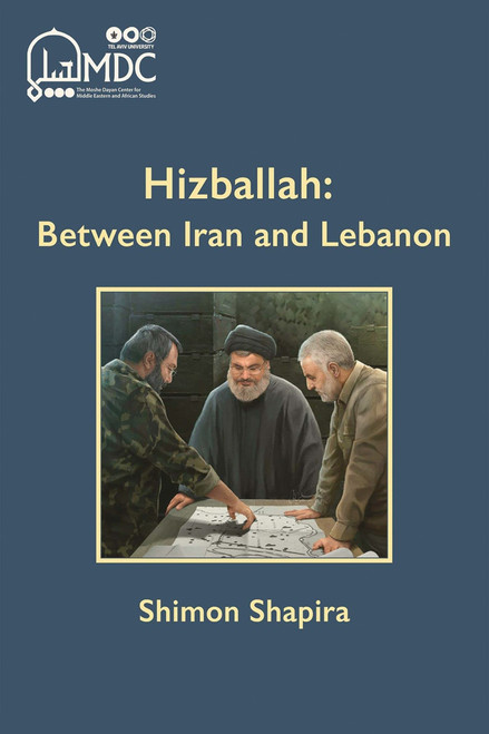 Hizballah: Between Iran and Lebanon