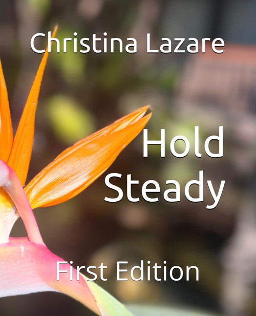 Hold Steady: First Edition
