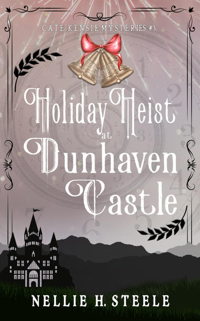 Holiday Heist at Dunhaven Castle: A Cate Kensie Mystery
