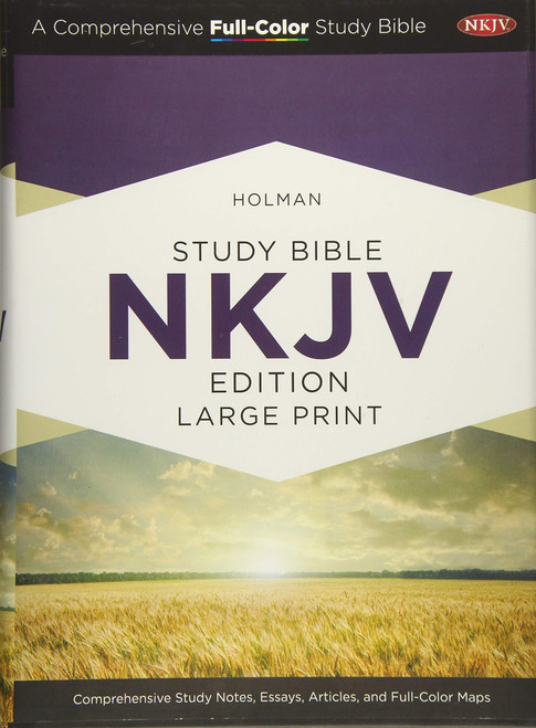 Holman Study Bible: NKJV Large Print Edition,