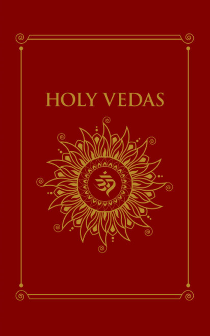Holy Vedas: The First Hinduism Philosophical Guide (Grapevine Press)