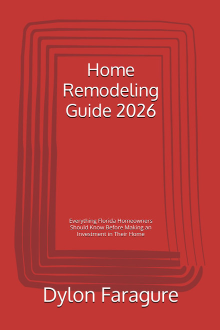 Home Remodeling Guide 2026: Everything Florida Homeowners Should Know