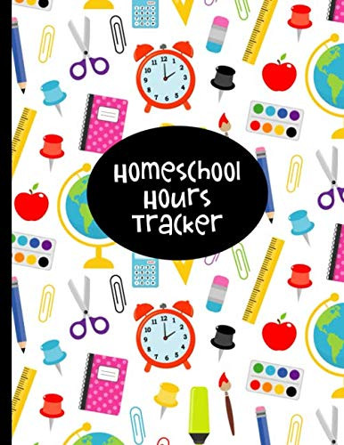 Homeschool Hour Tracker: Homeschooling Records Keeping Worksheets for