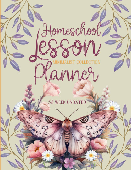 Homeschool Lesson Planner: Monthly & Weekly Lesson Planning and Record