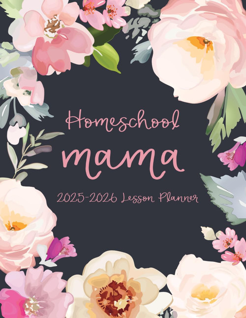 Homeschool Mama Planner 2025-2026