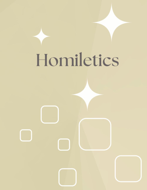 Homiletics: A Bible Study Workbook