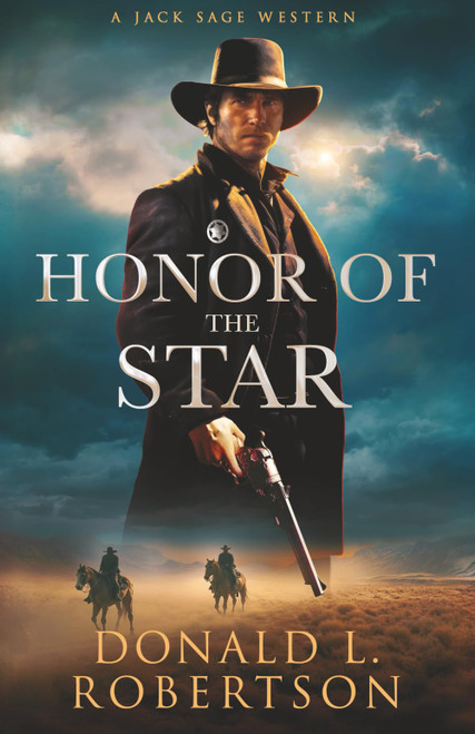 Honor of the Star: A Jack Sage Western - Book 8