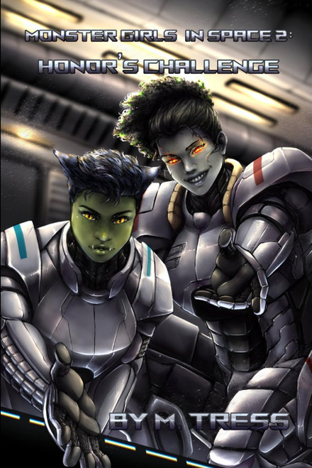 Honor's Challenge: (Monster Girls in Space Book 2)