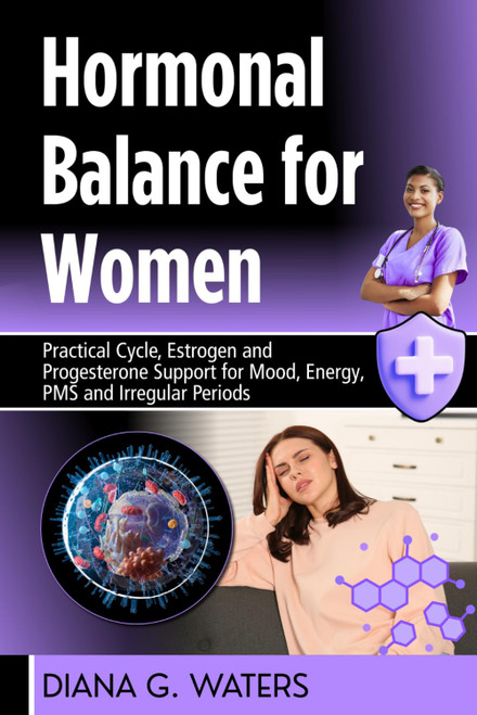 Hormonal Balance for Women: Practical Cycle